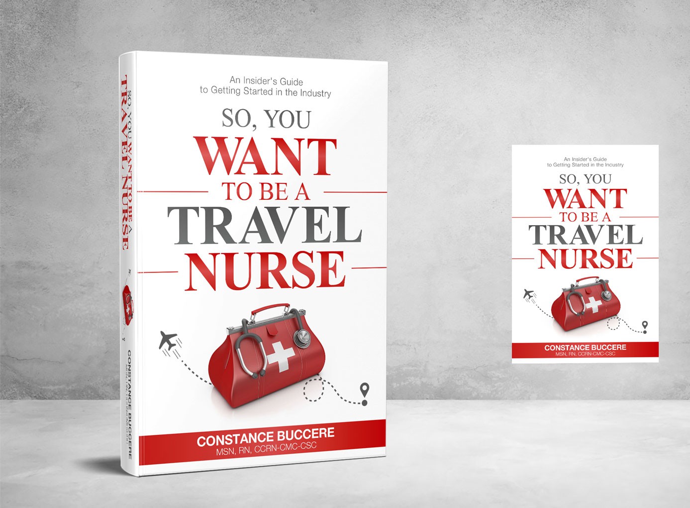 Book Cover For So, You Want to Be a Travel Nurse1
